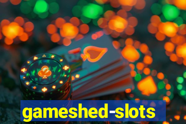 gameshed-slots