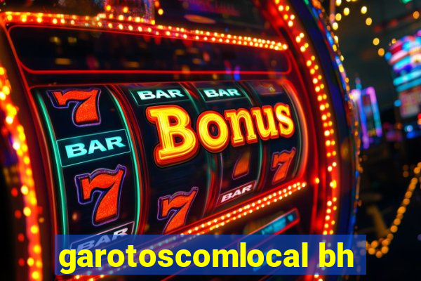 garotoscomlocal bh