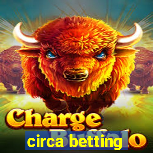 circa betting