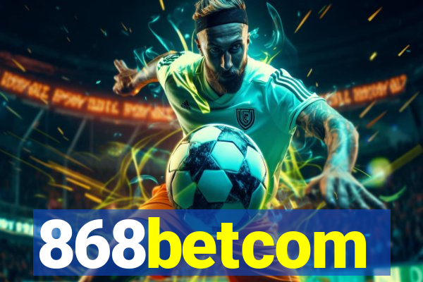 868betcom