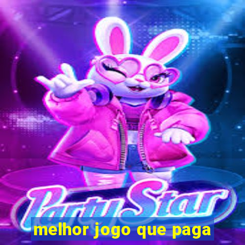 melhor jogo que paga