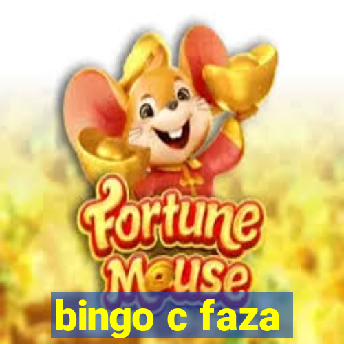 bingo c faza