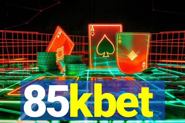 85kbet