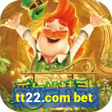 tt22.com bet