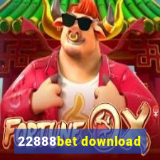 22888bet download