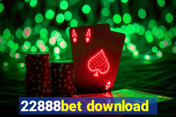 22888bet download