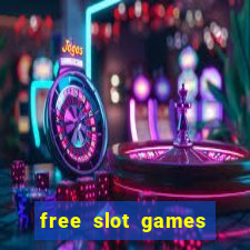 free slot games with bonuses