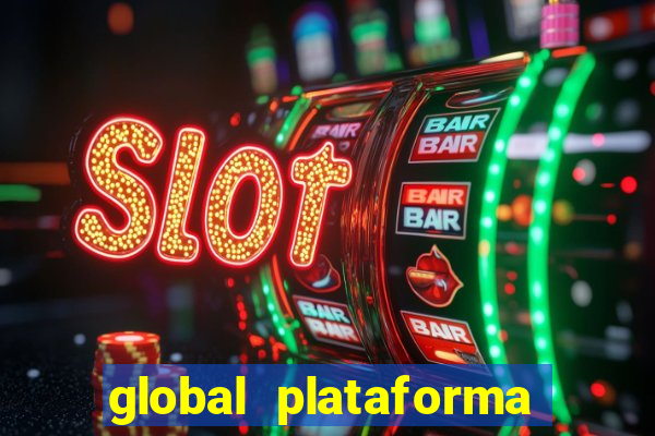 global plataforma de jogos