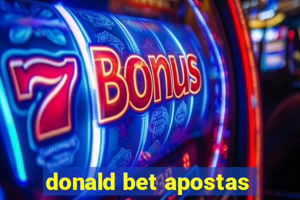 donald bet apostas