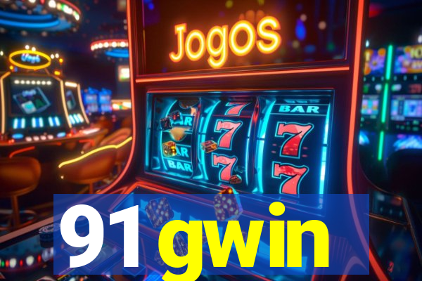 91 gwin