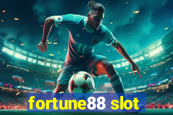 fortune88 slot