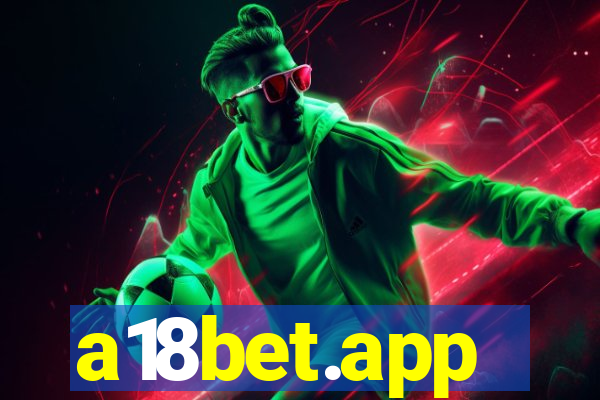 a18bet.app