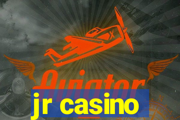 jr casino