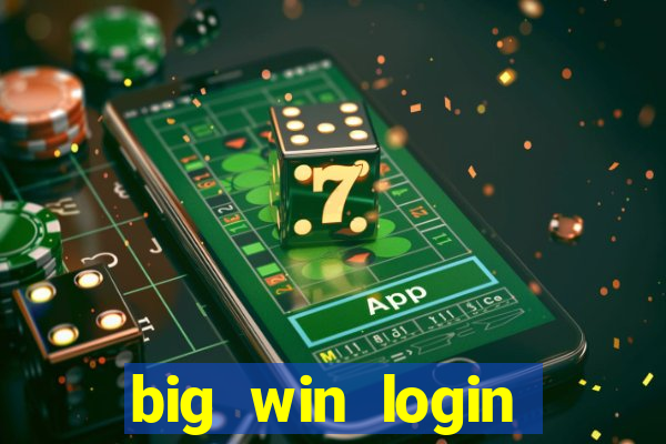 big win login verde download