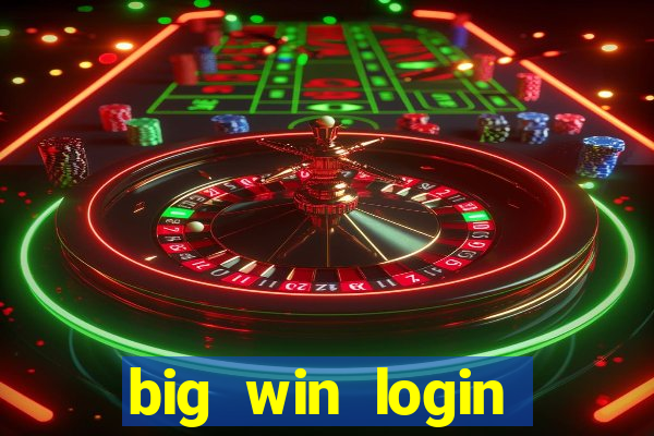 big win login verde download