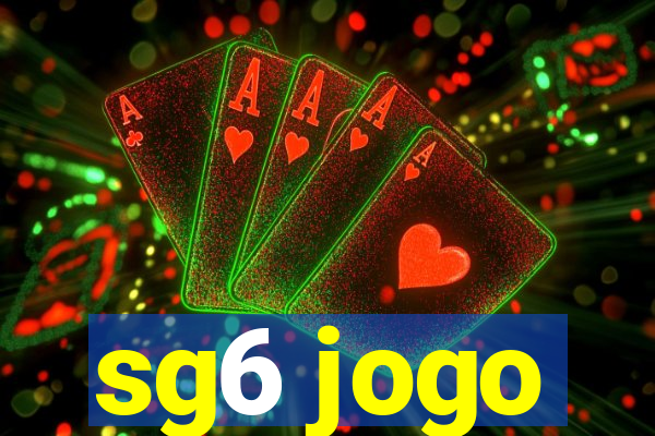 sg6 jogo