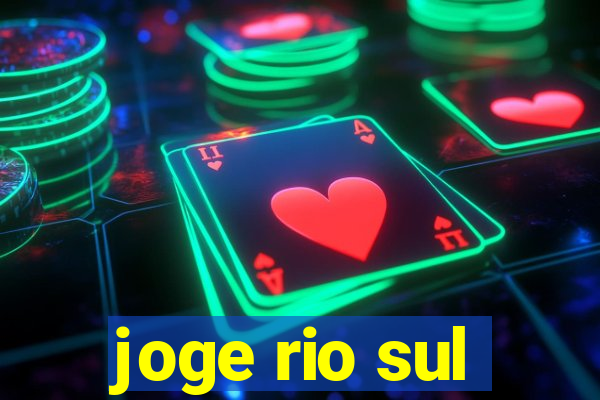 joge rio sul